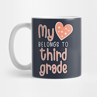 My Heart Belongs to Third Grade Mug